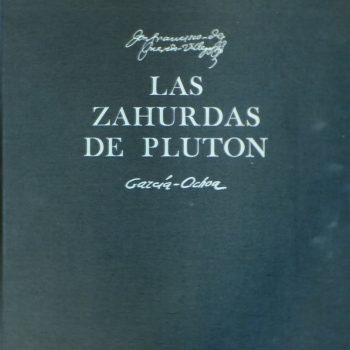 GARCÍA OCHOA, Luis_Las Zahúrdas de Plutón